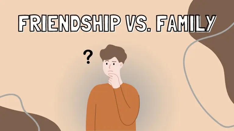 friendship vs family