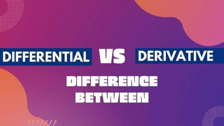 difference between the differential and derivative