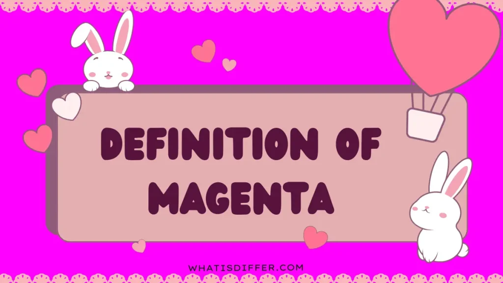 Definition of Magenta