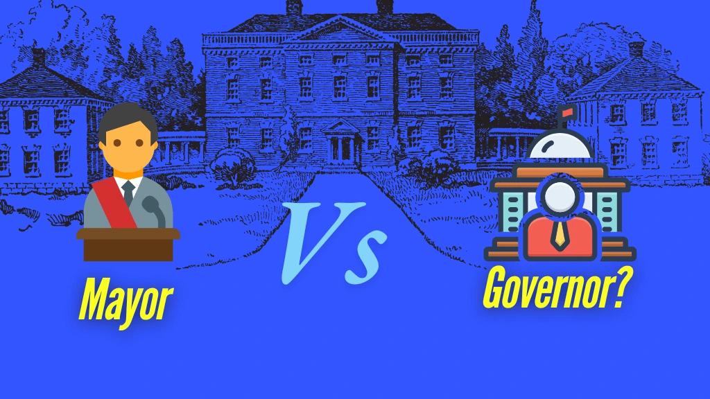 What is the difference between mayor and governor 
