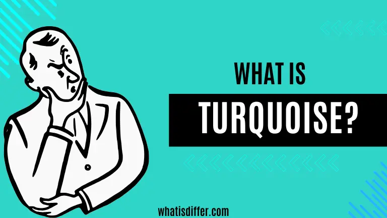 What Is Turquoise?
