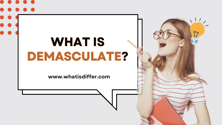 What is Demasculate