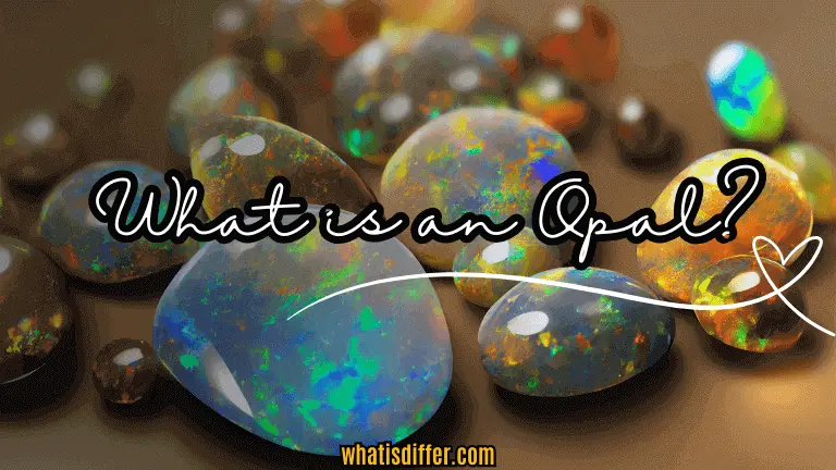 What Is An Opal?